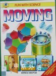 Moving (Fun with Science) Brenda Walpole