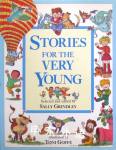 Stories for the Very Young Sally Grindley