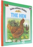 The Hen (Farm animal stories)