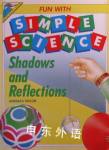 Shadows and Reflections Fun with Simple Science Barbara Taylor