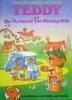 TEDDY and The Mystery of The Missing Milk