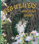Web Weavers and Other Spiders (Crabapples) Bobbie Kalman
