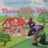 Three Little Pigs (Favorite Fairy Tales)
