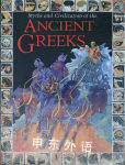 Myths and Civilization of the Ancient Greeks Hazel Mary Martell
