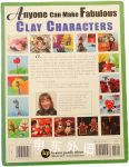 Clay Characters 101: Create 20 Whimsical Figures With Polymer Clay