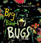 Big Bad Bugs Tracey E Dils