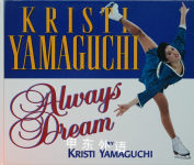 Always Dream (Positively for Kids Series) Yamaguchi Kristi