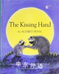 The Kissing Hand Audrey Penn