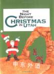 Night Before Christmas In Utah The The Night Before Christmas Series Sue Carabine