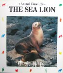 The Sea Lion: Ocean Diver (Animal Close-Ups) Joelle Pichon
