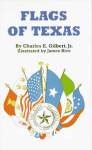 Flags of Texas Flags of the States Charles Gilbert Jr.