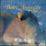 World of Baby Animals Bryan Hodgson