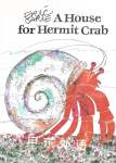 A House for Hermit Crab Eric Carle