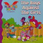 The Boys Against the Girls Michael Teitelbaum