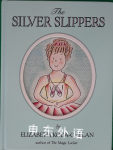 The Silver Slippers Elizabeth Koda Callan