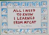 All I need to know I learned from my cat Suzy Becker