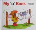 My u book: my first steps to reading