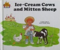 Ice-Cream Cows and Mitten Sheep