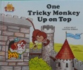 One Tricky Monkey Up on Top Magic Castle Readers