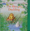 The Hungry Duckling Little Animal Adventures