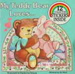 My Teddy Bear Loves... Jill Wolf