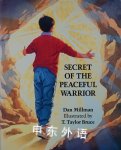 Secret of the Peaceful Warrior Dan Millman