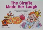 The Giraffe Made Her Laugh Learn to Read Read to Learn Fun & Fantasy