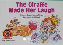 The Giraffe Made Her Laugh Learn to Read Read to Learn Fun & Fantasy Rozanne Lanczak Williams