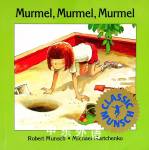 Murmel Murmel Murmel Robert Munsch