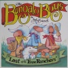 Last of the Tree Ranchers: Bungalo Boys