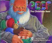 Peef the Christmas Bear (Peef the Bear) Tom Hegg