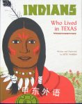 Indians Who Lived in Texas Betsy Warren