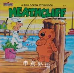 Heathcliff: The Fish Bandit A Big Looker Storybook Shirley & Costanza, John Jay