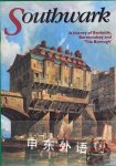 A history of Bankside Bermondsey and The Borough Robert J Godfrey