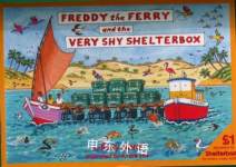 Freddy the Ferry and the Very Shy Shelterbox Rozy Abra