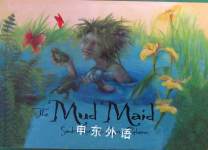 The Mud Maid: A Story of Heligan Sandra Horn