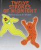 Twelve Strokes of Midnight: Rhymes and Songs for Halloween