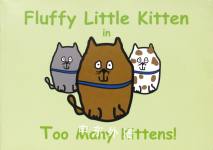 Fluffy Little Kitten in Too Many Kittens! Robert Bassett