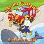 Abbie is Stranded (Colin the Coastguard) Catherine Shaw