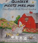 Quacker Meets Mrs Moo: Tales from a Duck Named Quacker Ricky Van Shelton