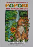 The Strange and Terrible Adventures of Popoki, the Hawaiian Cat Diana C. Gleasner