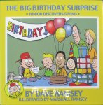 The Big Birthday Surprise: Junior Discovers Giving (Life Lessons with Junior) Dave Ramsey