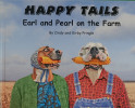Happy Tails: Earl and Pearl on the Farm