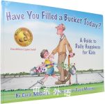 Have You Filled a Bucket Today