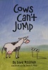 Cows Can't Jump: Animal Actions (Cows Can't Series)