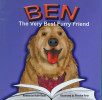 Ben: The Very Best Furry Friend - A children's book about a therapy dog and the friends he makes at