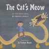 The Cat's Meow: An Alex Quest Story