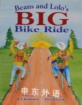 Beans and Lolo's big bike ride R  J Kinderman; Mary Waterfall