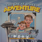 The Great Wheel Adventure Kyle Griffith