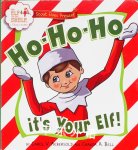 Ho Ho Ho, It's Your Elf (Elf on the Shelf) CCA&B (Editor)